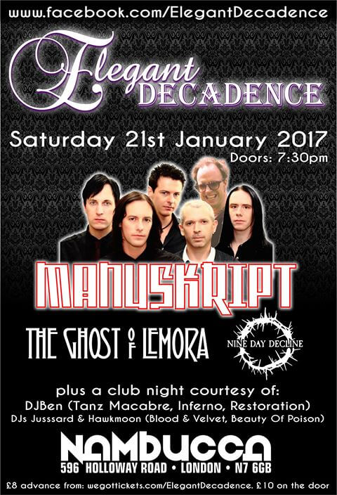 21.01.2017: Elegant Decadence - Live: Manuskript, The Ghost of Lemora, Nine Day Decline