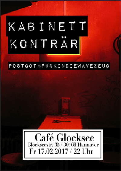 17.02.2017: Kabinett Konträr in Hannover
