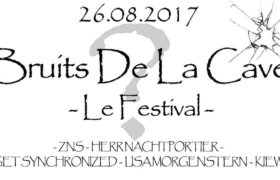 26.08.2017: Bruits de la Cave - le festival - Hannover