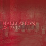 28 October 2017: Play Dead Stay Pretty - Halloween Party in Vienna