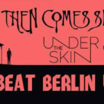 17 November 2017: Cold Beat Berlin with Then Comes Silence & undertheskin