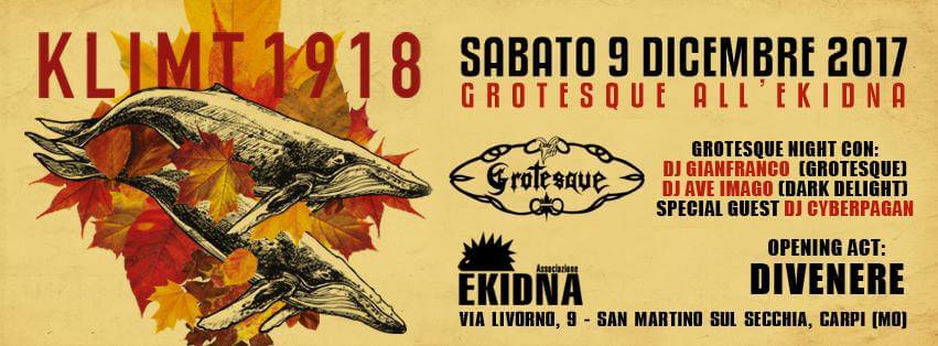 09.12.2017: Grotesque Modena - Live: Klimt 1918 & Divenere