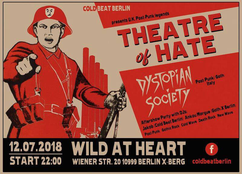 12.07.2018: Theatre of Hate & Dystopian Society in Berlin