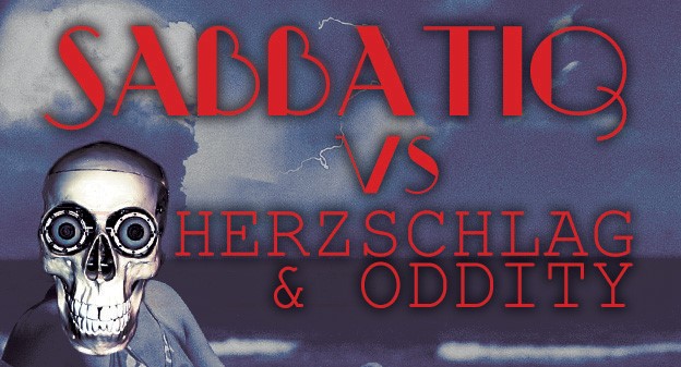 04.08.2018: Sabbatiq vs Herzschlag & Oddity in Berlin