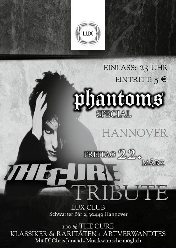 22 March 2019: Phantoms Special: The Cure Tribute Party in Hannover