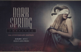 23.03.2019: 10. Dark Spring Festival Berlin