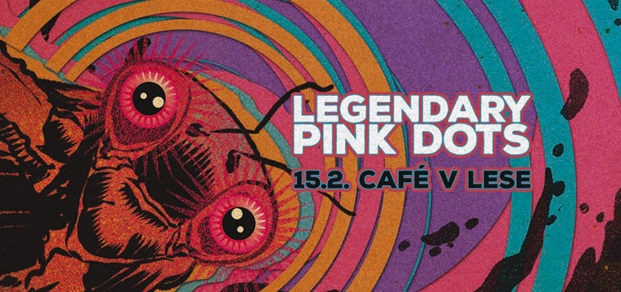 15.02.2020: The Legendary Pink Dots in Prag