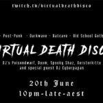 20 June 2020: Virtual Death Disco Livestream
