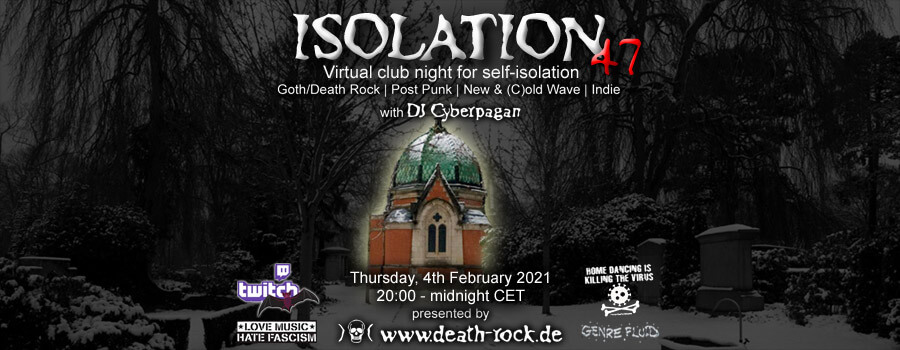 04.02.2021: Isolation #47 Livestream