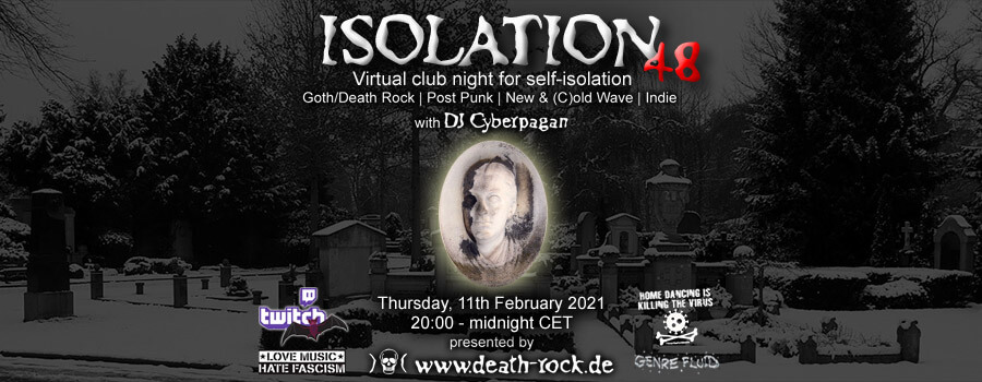 11.02.2021: Isolation #48 Livestream