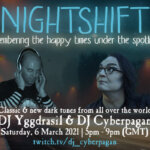 6th March 2021: Nightshift #2 Livestream