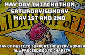 01.05.2021: Mayday Twitchathon