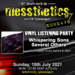 18th July 2021: messthetics sundays #7 Livestream
