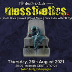26th August 2021: messthetics 13 Livestream