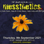 09.09.2021: messthetics 15 Livestream