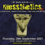 30th September 2021: messthetics 18 Livestream