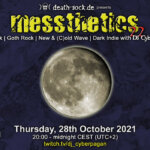 28th October 2021: messthetics 22 Livestream
