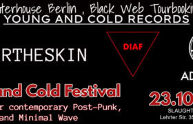 23.10.2021: Young and Cold Festival in Berlin