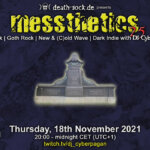18th November 2021: messthetics 25 Livestream
