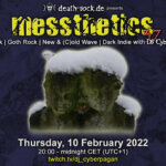 10 February 2022: messthetics 37 Livestream