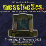 17 February 2022: messthetics 38 Livestream