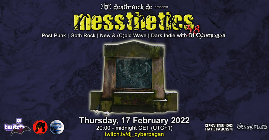 17.02.2022: messthetics 38 Livestream