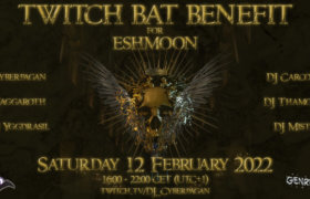 12.02.2022: Twitch Bat Benefit for Eshmoon Livestream