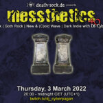 3 March 2022: messthetics 40 Livestream