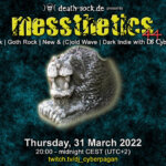 31 March 2022: messthetics 44 Livestream