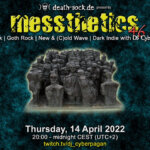 14 April 2022: messthetics 46 Livestream