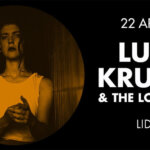 22 April 2022: Lucy Kruger & The Lost Boys in Berlin