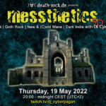 19 May 2022: messthetics 50 Livestream