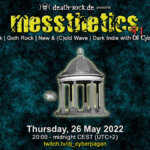 26 May 2022: messthetics 51 Livestream
