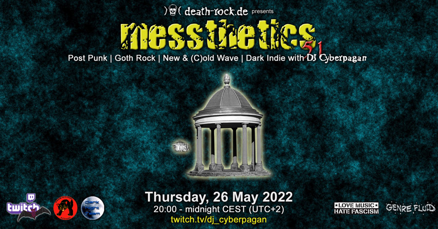 26.05.2022: messthetics 51 Livestream