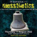 11 August 2022: messthetics Livestream