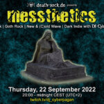 22.09.2022: messthetics Livestream
