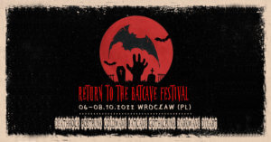 06.-08.10.2022: Return to the Batcave Festival in Wroclaw