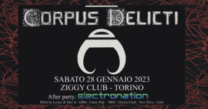 28.01.2023: Corpus Delicti in Torino