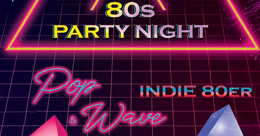 18.02.2023: 80s Party Night in Braunschweig