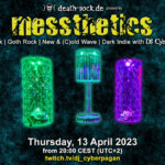 13 April 2023: messthetics Livestream