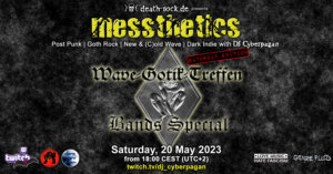 20.05.2023: messthetics Livestream WGT Special