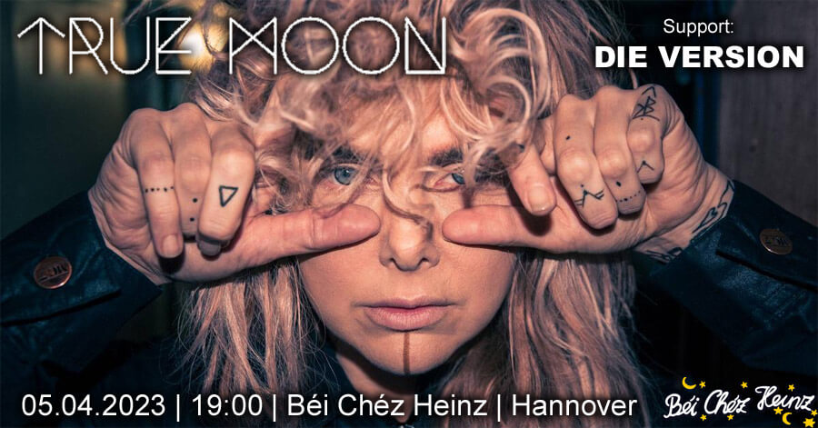 05.04.2023: True Moon & Die Version in Hannover