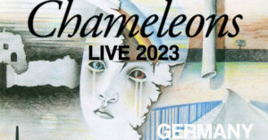 06.06.2023: The Chameleons in Hannover
