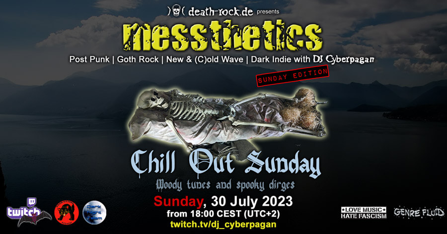 30.07.2023: messthetics 'Chill Out Sunday' Livestream