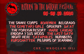 05.-07.10.2023: Return to the Batcave Festival in Wroclaw