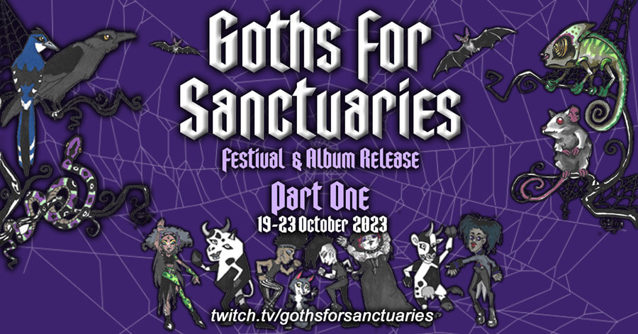 19.-23.10.2023: Goths for Sanctuaries Livestream Part One