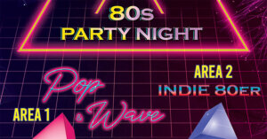 02.12.2023: 80s Party Night in Braunschweig