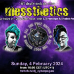 4 February 2024: messthetics 'All Zee Fogz Edition' Livestream