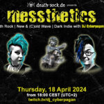 18 April 2024: messthetics Livestream