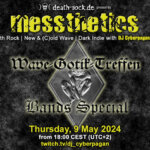 9 May 2024: messthetics Livestream WGT Special